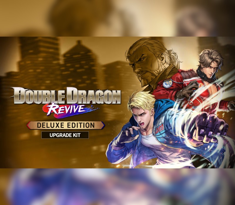 Double Dragon Revive - Deluxe Edition Upgrade Kit DLC DLC EU (without DE) PS4/PS5