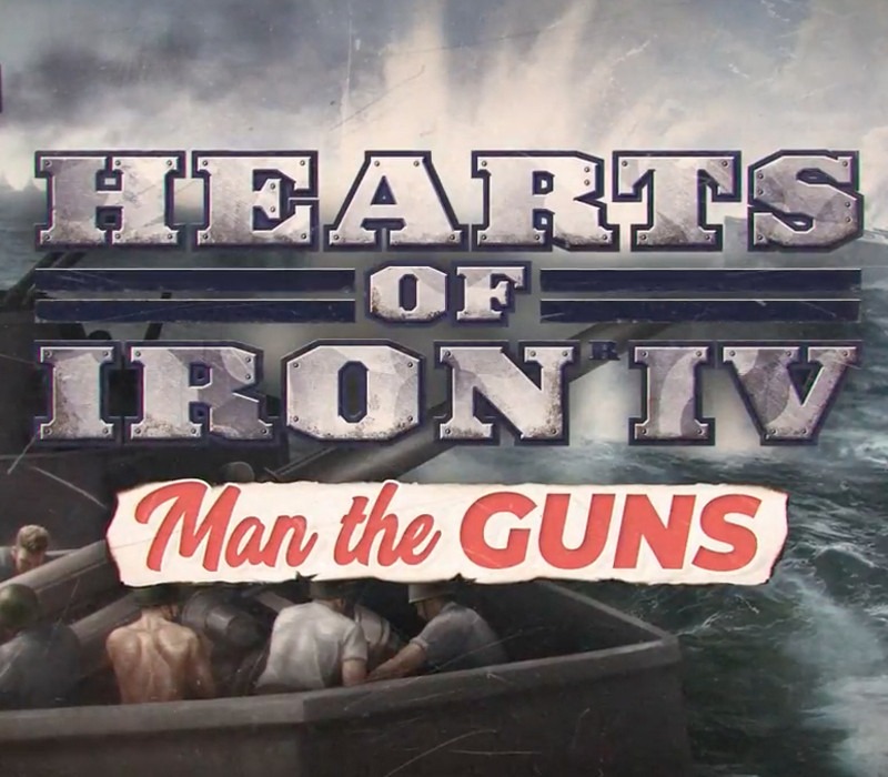 Hearts of Iron IV - Man the Guns DLC