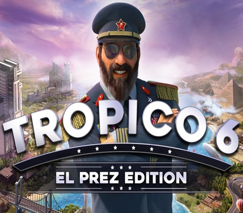 Tropico 6 El Prez Edition (Rest of the world (RoW) - custom)