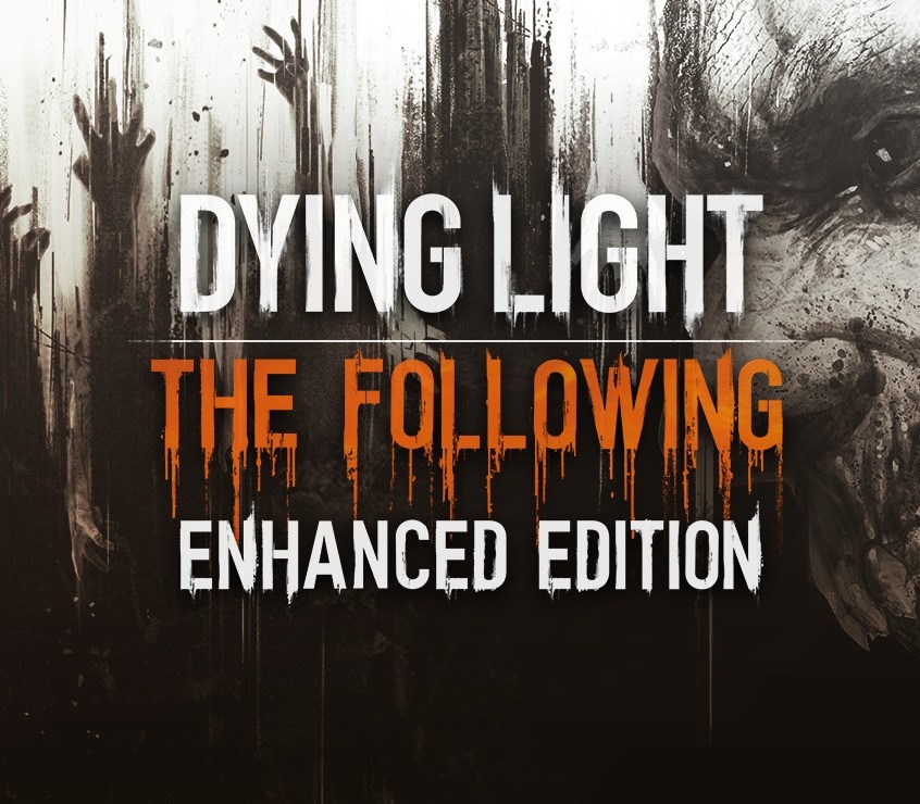 Dying Light: The Following Enhanced Edition