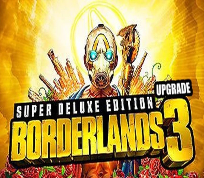 Borderlands 3 - Super Deluxe Upgrade (Rest of the world (RoW) - custom)