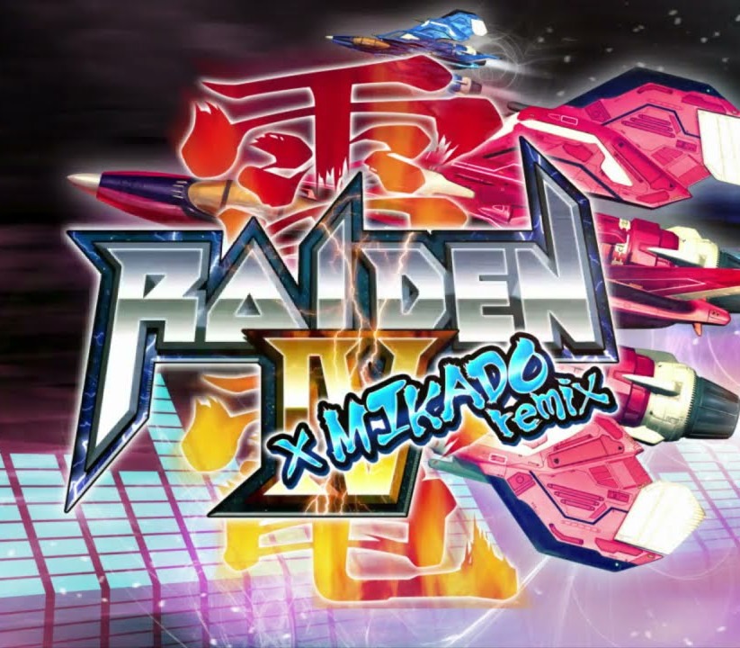 Raiden IV x MIKADO remix (EUROPE - all countries)