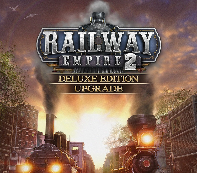 Railway Empire 2 - Deluxe Edition Upgrade DLC