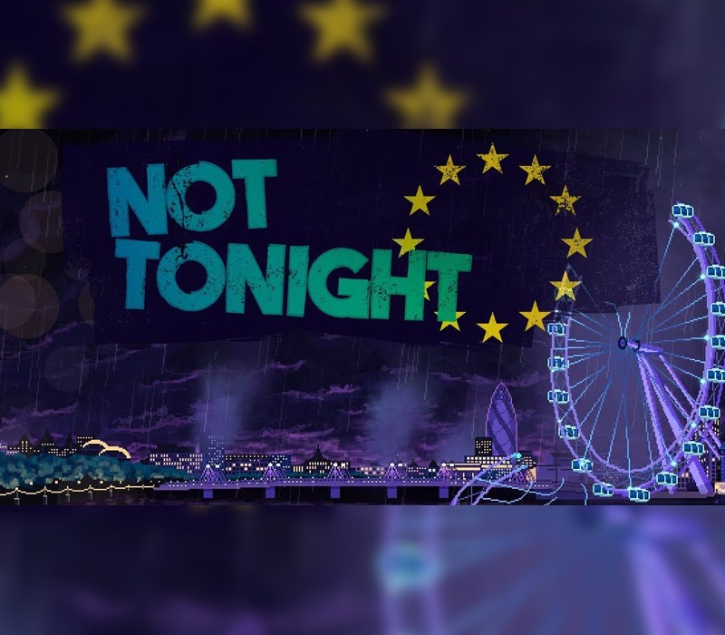 Not Tonight (EUROPE - all countries)